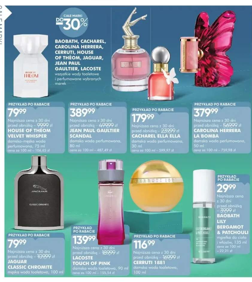 Wody toaletowe i perfumowane wybranych marek Baobath, Cacharel, Carolina Herrera, Cerruti, House of Théom, Jaguar, Jean Paul Gaultier, Lacoste +8 wariantów