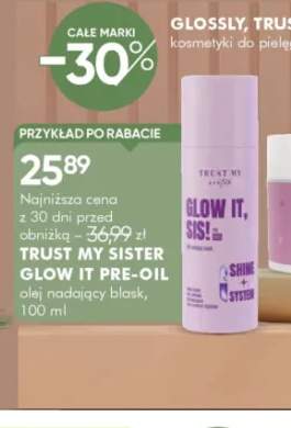 Olej nadający blask Trust My Sister Glow It, Sis! Pre-Oil